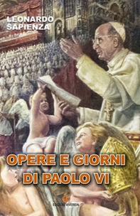 Opere e giorni di Paolo VI - Librerie.coop