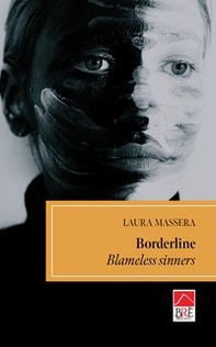 Borderline, blameless sinners - Librerie.coop Borderline, blameless sinners - Librerie.coop