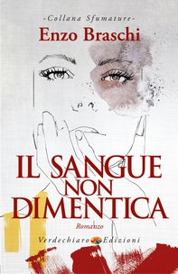 Il Sangue non Dimentica - Librerie.coop