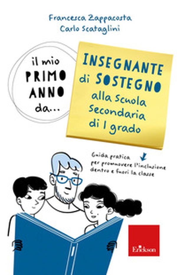 Il mio primo anno da... insegnante sostegno alla scuola secondaria di 1° grado. Guida pratica per promuovere l'inclusione dentro e fuori la classe - Librerie.coop Il mio primo anno da... insegnante sostegno alla scuola secondaria di 1° grado. Guida pratica per promuovere l'inclusione dentro e fuori la classe - Librerie.coop