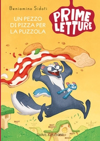 Un pezzo di pizza per la puzzola - Librerie.coop