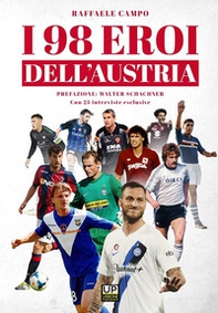 I 98 eroi dell'Austria - Librerie.coop
