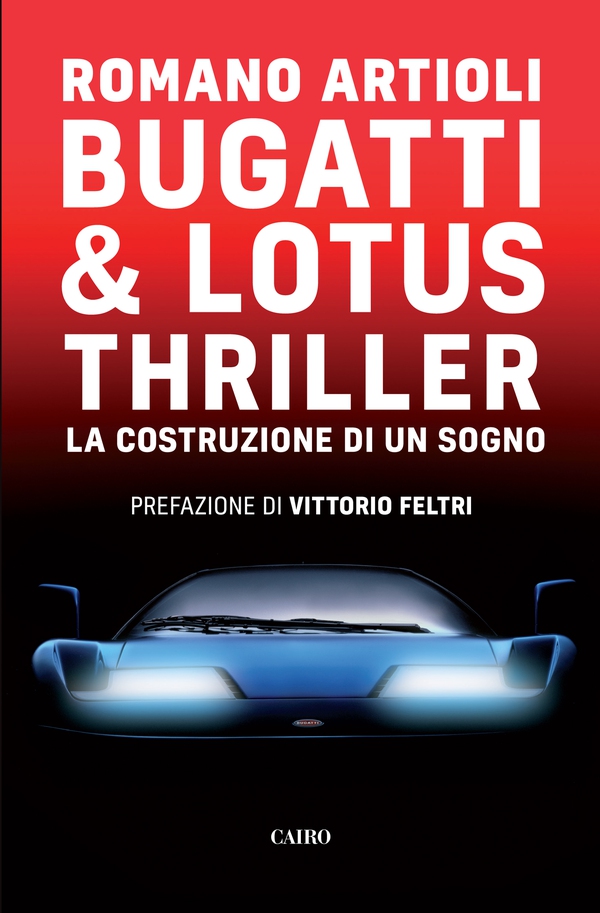 Bugatti & Lotus Thriller - Librerie.coop Bugatti & Lotus Thriller - Librerie.coop