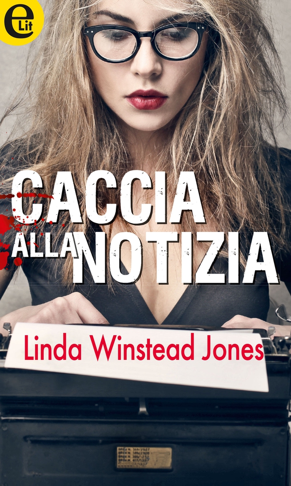 Caccia alla notizia (eLit) - Librerie.coop Caccia alla notizia (eLit) - Librerie.coop