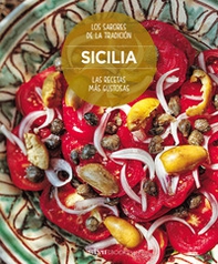 Sicilia. Las recetas más gustosas. Los sabores de la tradición - Librerie.coop Sicilia. Las recetas más gustosas. Los sabores de la tradición - Librerie.coop