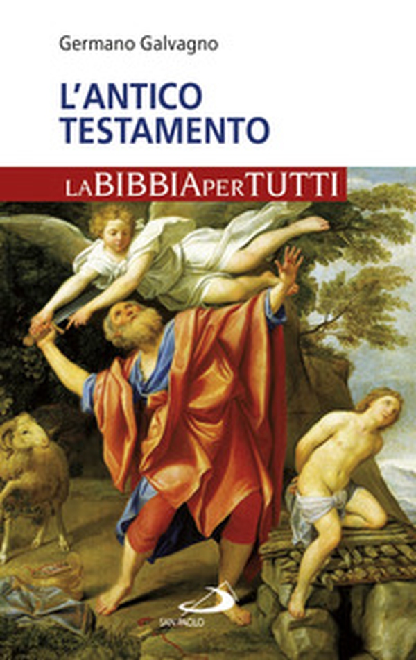 L'Antico Testamento. La Bibbia per tutti - Librerie.coop L'Antico Testamento. La Bibbia per tutti - Librerie.coop