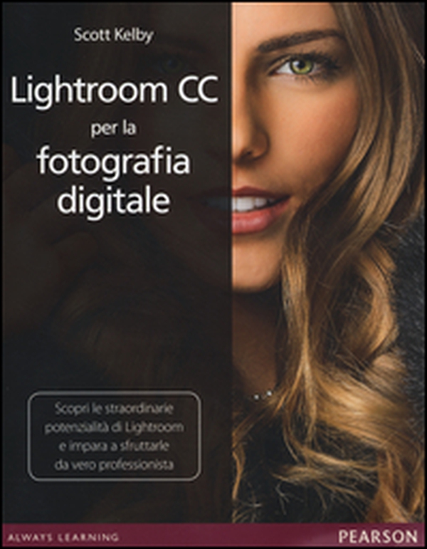 Lightroom CC per la fotografia digitale - Librerie.coop Lightroom CC per la fotografia digitale - Librerie.coop