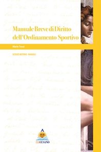 Manuale breve di diritto dell'ordinamento sportivo - Librerie.coop