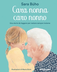 Cara nonna, caro nonno - Librerie.coop