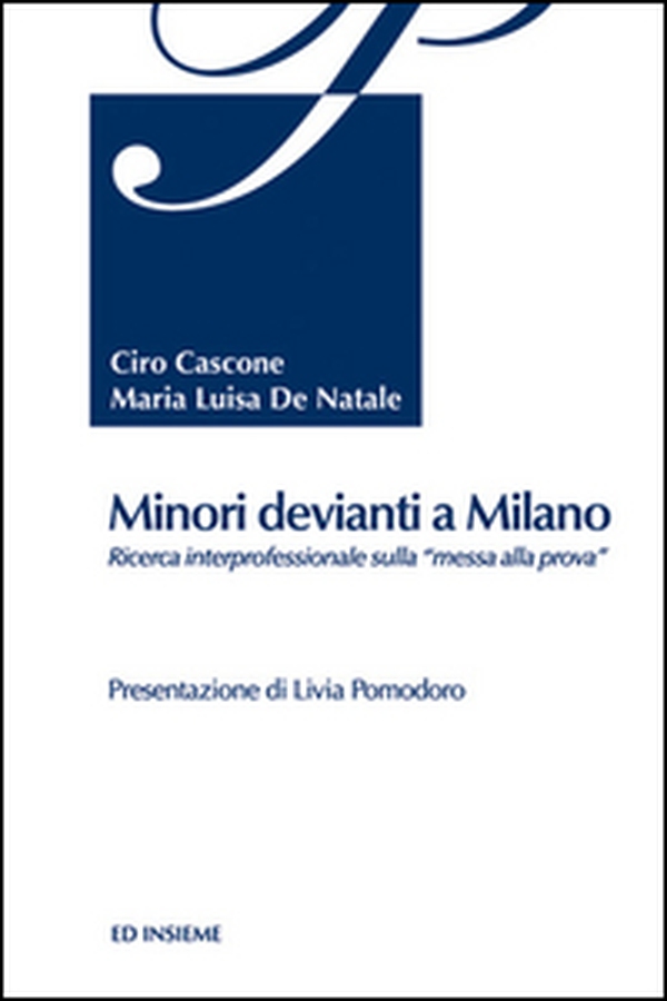 Minori devianti a Milano - Librerie.coop Minori devianti a Milano - Librerie.coop