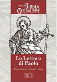 Le lettere di Paolo. Dalla Bibbia di Gerusalemme - Librerie.coop