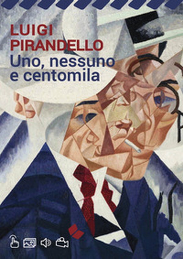 Uno, nessuno e centomila - Librerie.coop Uno, nessuno e centomila - Librerie.coop