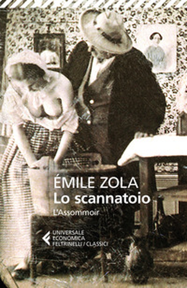 Lo scannatoio (L'assommoir) - Librerie.coop Lo scannatoio (L'assommoir) - Librerie.coop