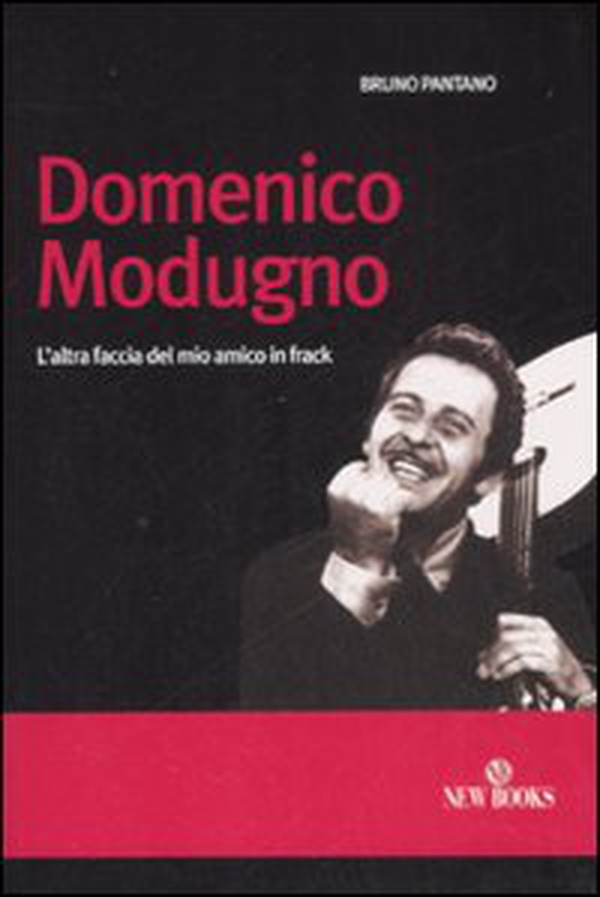 Domenico Modugno. L'altra faccia del mio amico in frack - Librerie.coop Domenico Modugno. L'altra faccia del mio amico in frack - Librerie.coop