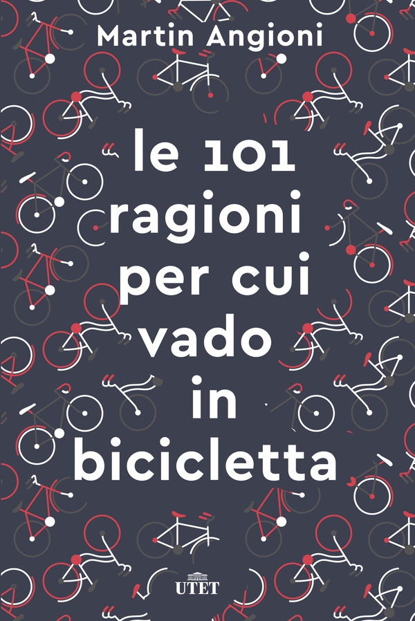 Le 101 ragioni per cui vado in bicicletta - Librerie.coop Le 101 ragioni per cui vado in bicicletta - Librerie.coop