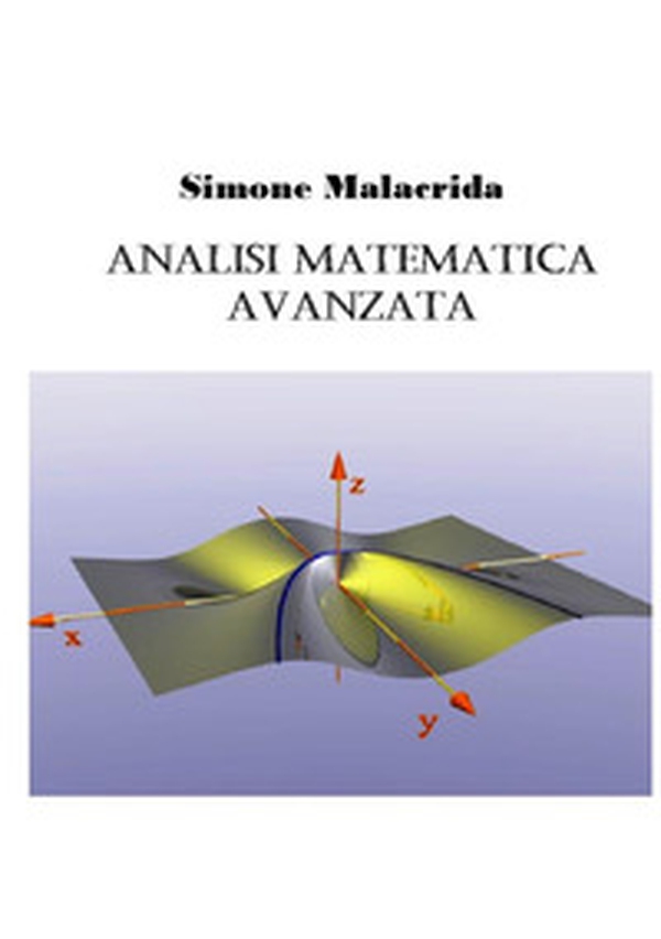 Analisi matematica avanzata - Librerie.coop Analisi matematica avanzata - Librerie.coop