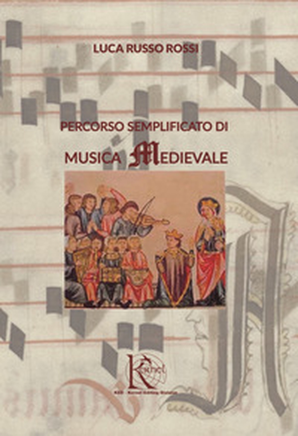 Percorso semplificato di musica Medievale - Librerie.coop Percorso semplificato di musica Medievale - Librerie.coop