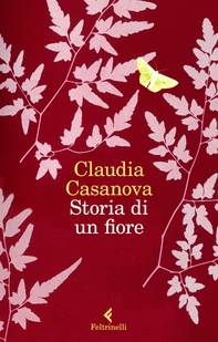 Storia di un fiore - Librerie.coop Storia di un fiore - Librerie.coop