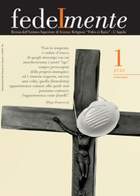 Fedelmente. Rivista dell'Istituto Superiore di Scienze Religiose «Fides et Ratio» L'Aquila - Vol. 1 - Librerie.coop
