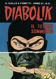 Diabolik 82. Il tesoro sommerso - Librerie.coop