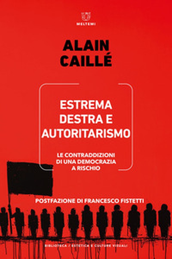 Estrema destra e autoritarismo. Le contraddizioni di una democrazia a rischio - Librerie.coop Estrema destra e autoritarismo. Le contraddizioni di una democrazia a rischio - Librerie.coop