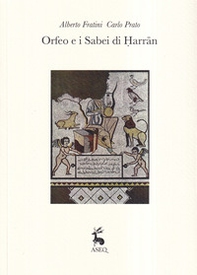 Orfeo e i Sabei di Harran - Librerie.coop Orfeo e i Sabei di Harran - Librerie.coop