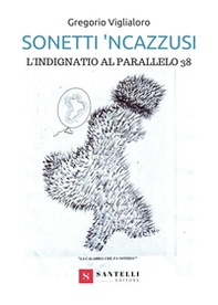 Sonetti 'ncazzusi - Librerie.coop