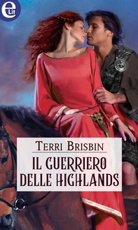 Il guerriero delle Highlands (eLit) - Librerie.coop Il guerriero delle Highlands (eLit) - Librerie.coop