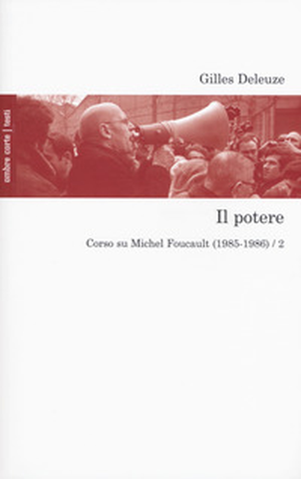 Il potere. Corso su Michel Foucault (1985-1986) - Librerie.coop Il potere. Corso su Michel Foucault (1985-1986) - Librerie.coop