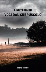 Voci dal crepuscolo - Librerie.coop Voci dal crepuscolo - Librerie.coop