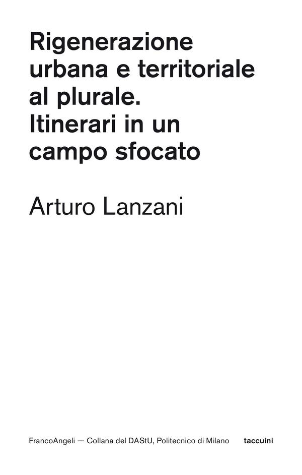 Rigenerazione urbana e territoriale al plurale - Librerie.coop Rigenerazione urbana e territoriale al plurale - Librerie.coop