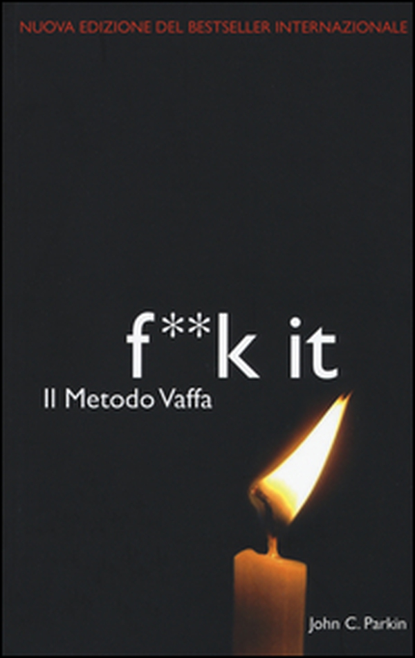 Il metodo vaffa. Fuck it. L'ultima frontiera della spiritualità - Librerie.coop Il metodo vaffa. Fuck it. L'ultima frontiera della spiritualità - Librerie.coop