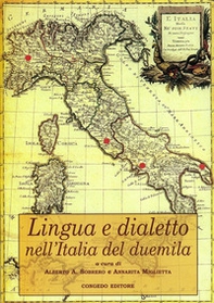 Lingua e dialetto nell'Italia del Duemila - Librerie.coop Lingua e dialetto nell'Italia del Duemila - Librerie.coop