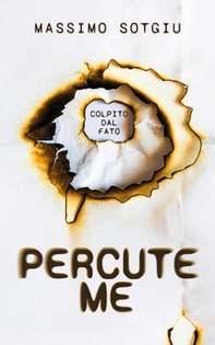 Percute me. Colpito dal fato - Librerie.coop