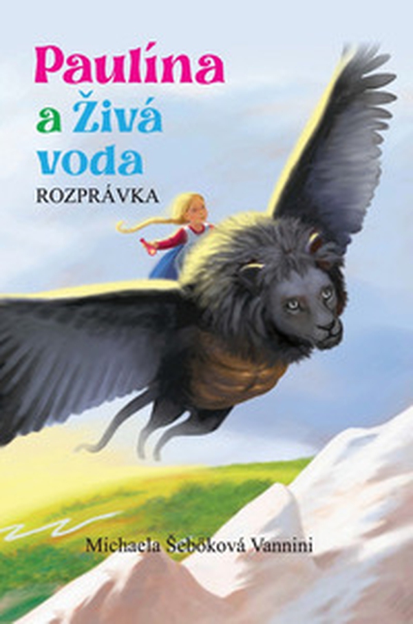 Paulína a Zivá voda - Librerie.coop Paulína a Zivá voda - Librerie.coop