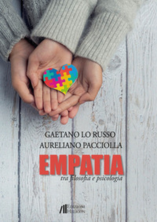 Empatia. Tra filosofia e psicologia - Librerie.coop Empatia. Tra filosofia e psicologia - Librerie.coop
