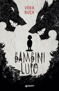 Bambini lupo - Librerie.coop Bambini lupo - Librerie.coop