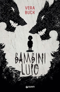 Bambini lupo - Librerie.coop