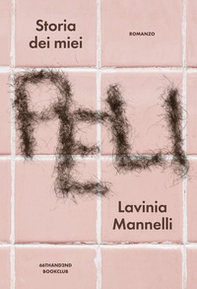 Storia dei miei peli - Librerie.coop Storia dei miei peli - Librerie.coop