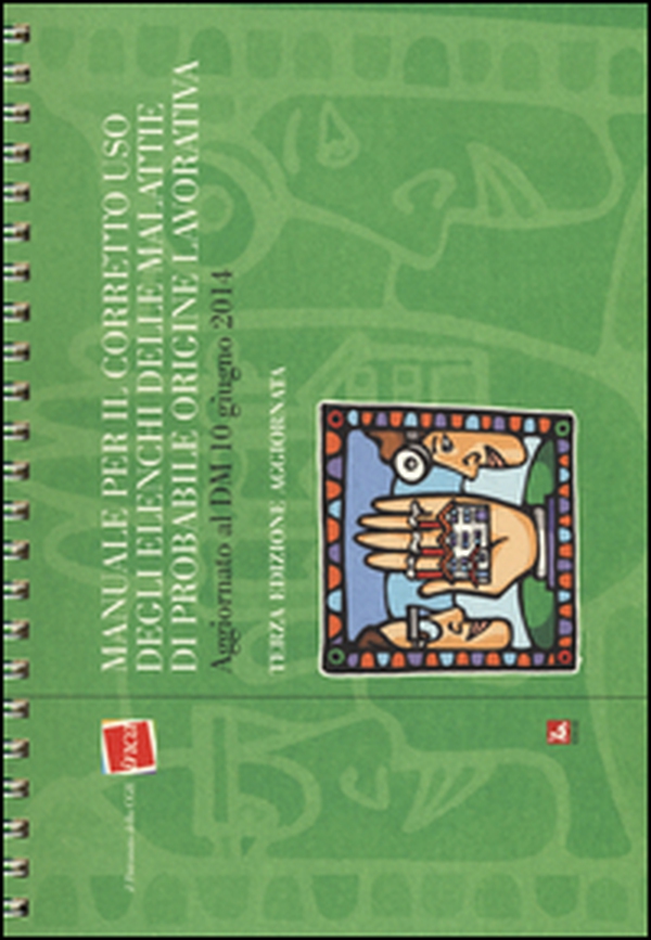 Manuale per il corretto uso degli elenchi delle malattie di probabile origine lavorativa - Librerie.coop Manuale per il corretto uso degli elenchi delle malattie di probabile origine lavorativa - Librerie.coop