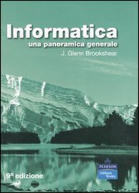 Informatica. Una panoramica generale - Librerie.coop