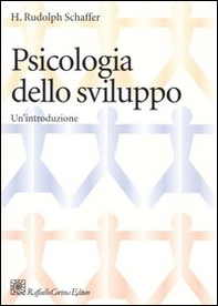 Psicologia dello sviluppo. Un'introduzione - Librerie.coop Psicologia dello sviluppo. Un'introduzione - Librerie.coop