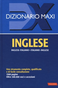 Dizionario maxi. Inglese. Italiano-inglese, inglese-italiano - Librerie.coop