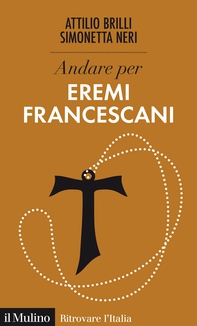 Andare per eremi francescani - Librerie.coop