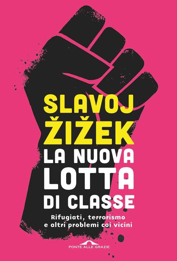 La nuova lotta di classe - Librerie.coop La nuova lotta di classe - Librerie.coop