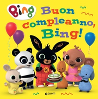 Buon compleanno, Bing! - Librerie.coop