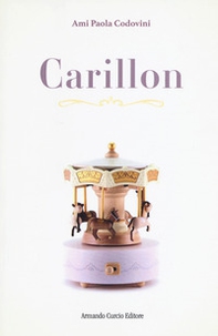 Carillon. Ediz. italiana e francese - Librerie.coop