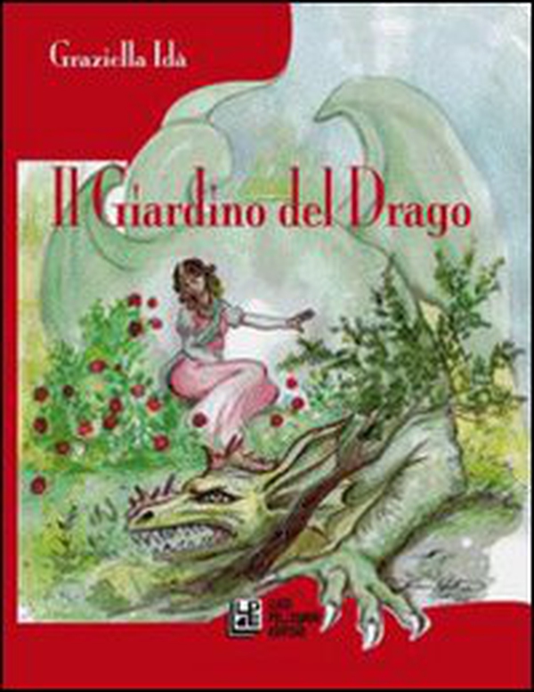 Il giardino del drago - Librerie.coop Il giardino del drago - Librerie.coop