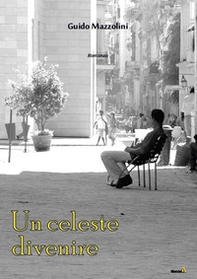 Un celeste divenire - Librerie.coop