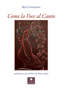 Come la voce al canto - Librerie.coop